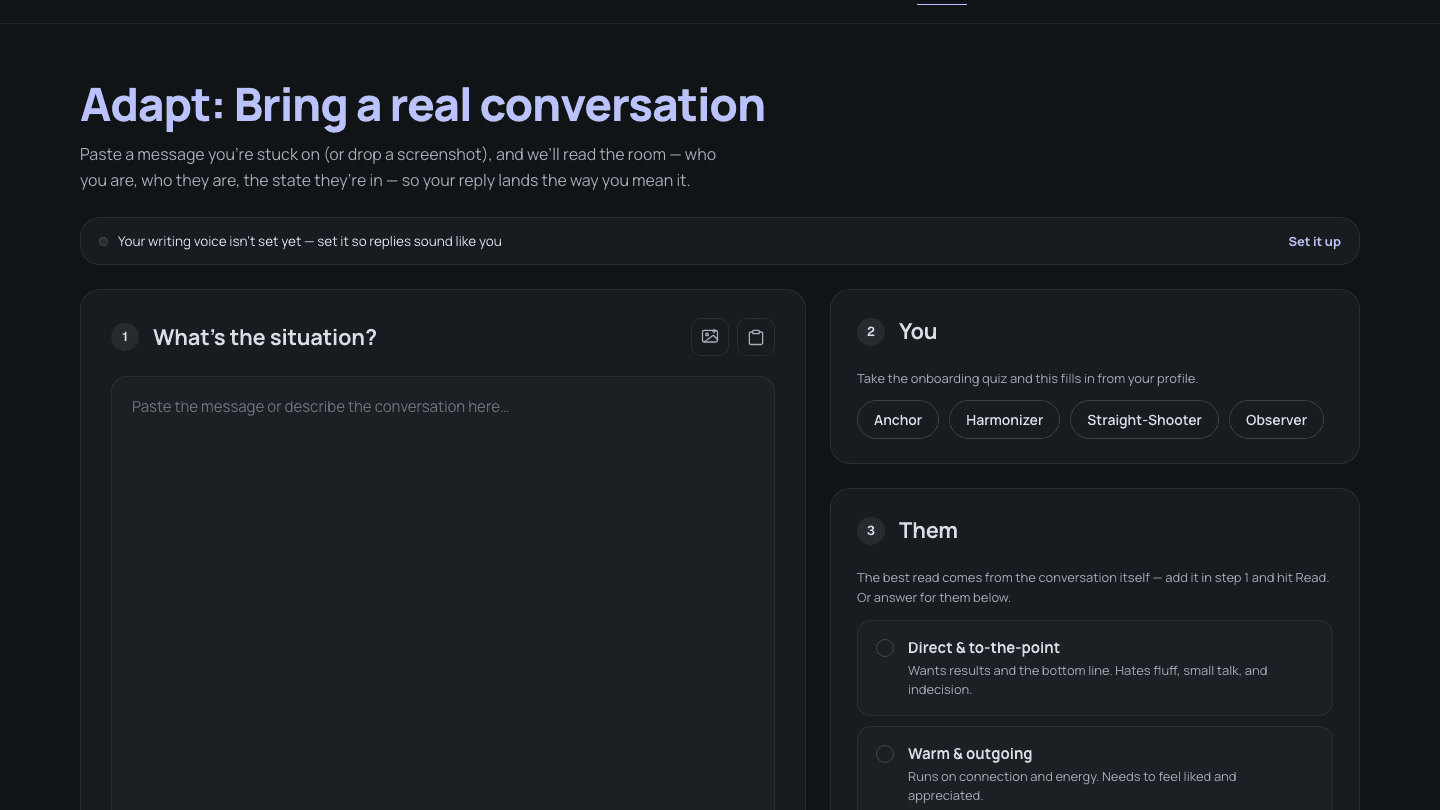 The Adapt screen, where you paste a real conversation and describe the relationship to get a tuned reply back