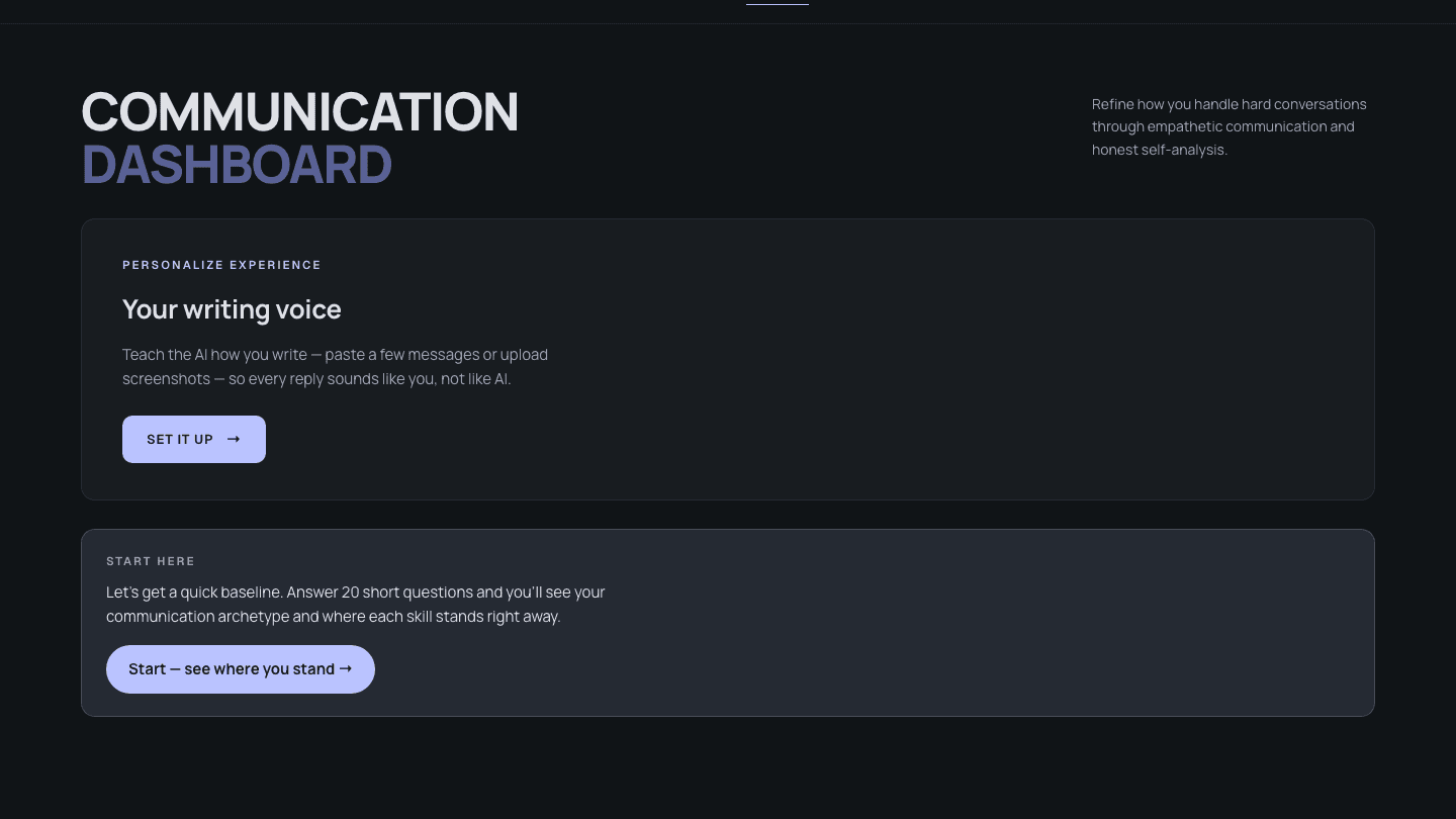 The ClearConnect dashboard on a dark ground: a heading reading Communication Dashboard, a card offering to learn your writing voice, and a start-here card offering a twenty question baseline